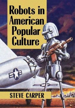 portada Robots in American Popular Culture (en Inglés)