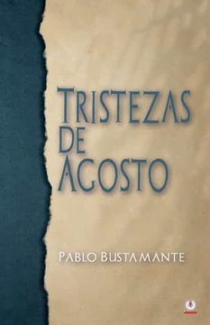 portada Tirstezas de Agosto (in Spanish)