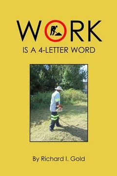 portada Work Is a 4-Letter Word (en Inglés)