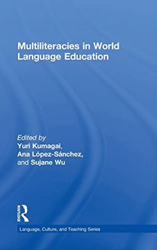 portada Multiliteracies in World Language Education (Language, Culture, and Teaching Series)