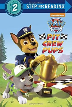 portada Pit Crew Pups (Paw Patrol) (Step Into Reading) (in English)