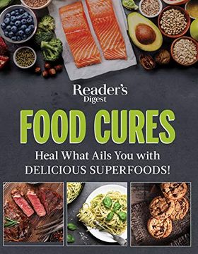 portada Reader's Digest Food Cures new Edition: Tasty Remedies to Treat Common Conditions (en Inglés)