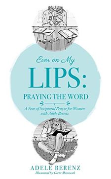 portada Ever on my Lips: Praying the Word (en Inglés)