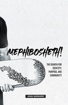portada Mephibosheth!: The Search for Identity, Purpose, and Community (en Inglés)