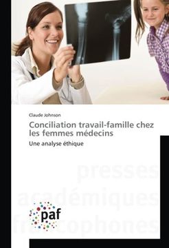 portada Conciliation travail-famille chez les femmes médecins: Une analyse éthique (French Edition)