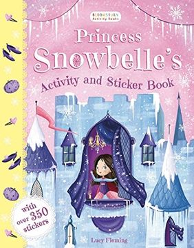 portada Princess Snowbelle'S Activity And Sticker Book (Bloomsbury Activity Book)