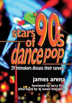 portada Stars of '90s Dance Pop: 29 Hitmakers Discuss Their Careers (in English)