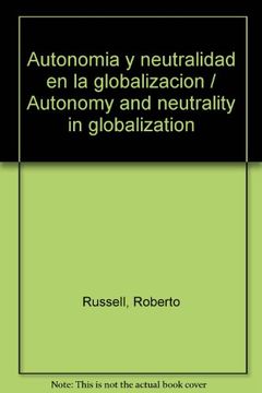 portada autonomia y neutralidad en la global