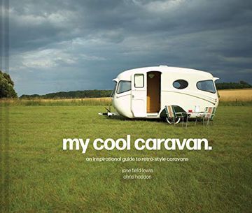 portada My Cool Caravan: An Inspirational Guide to Retro-Style Caravans 
