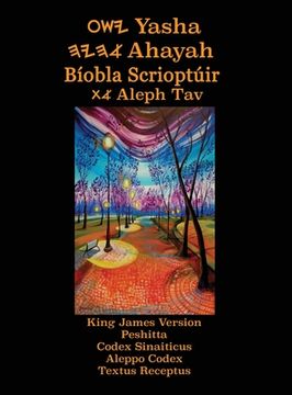 portada Yasha Ahayah Biobla Scrioptuir Aleph Tav (Irish Edition YASAT Study Bible) (en Irlanda)