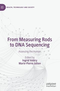 portada From Measuring Rods to DNA Sequencing: Assessing the Human (en Inglés)