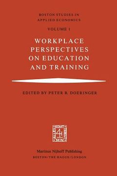 portada Workplace Perspectives on Education and Training (en Inglés)