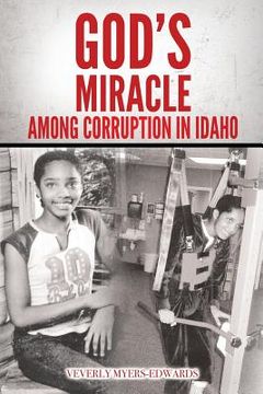 portada God's Miracle Among Corruption in Idaho (in English)