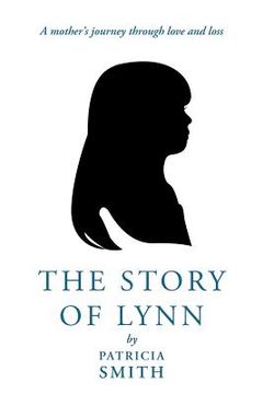 portada the story of lynn: a mother's journey through love and loss (in English)