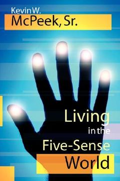 portada living in the five-sense world (in English)
