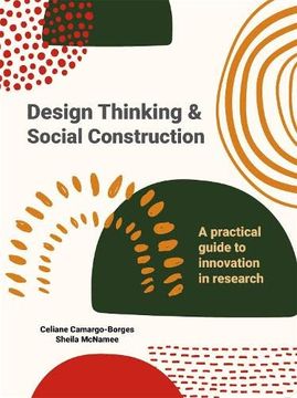 portada Design Thinking and Social Construction: A Practical Guide to Innovation in Research (en Inglés)