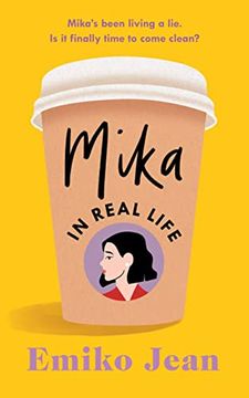 portada Mika in Real Life: The Charming, Joyous and Funny new Novel From new York Times Bestselling Author Emiko Jean (in English)