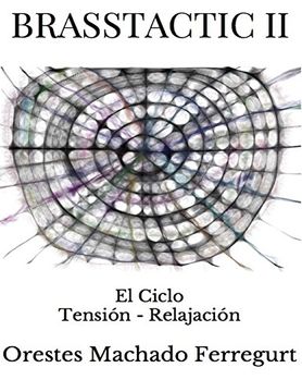 portada Brasstactic ii: El Ciclo Tensión - Relajación: Volume 2