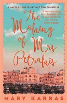 portada The Making of Mrs Petrakis: A Novel of One Family and Two Countries (en Inglés)