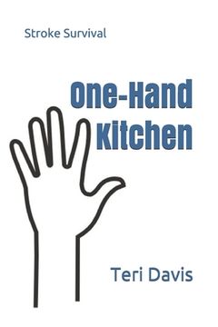 portada One-Hand Kitchen: Stroke Survival (en Inglés)