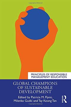 portada Global Champions of Sustainable Development (The Principles for Responsible Management Education Series) (en Inglés)
