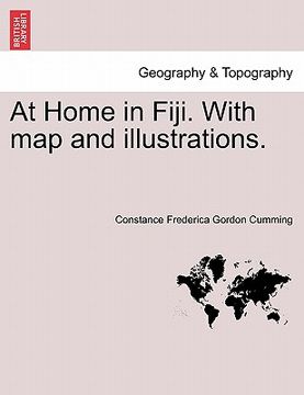portada at home in fiji. with map and illustrations. (en Inglés)