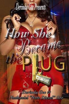 portada How She Became The Plug (in English)