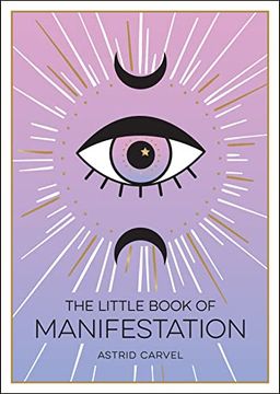 portada The Little Book of Manifestation: A Beginner’S Guide to Manifesting Your Dreams and Desires 