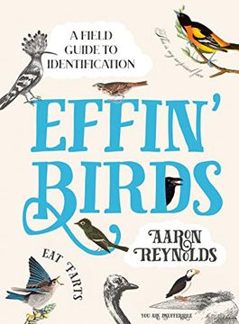 portada Effin' Birds: A Field Guide to Identification (en Inglés)