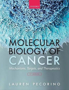 portada Molecular Biology of Cancer: Mechanisms, Targets, and Therapeutics (en Inglés)