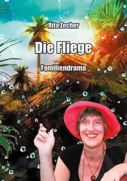 portada Die Fliege ein Familiendrama (en Alemán)