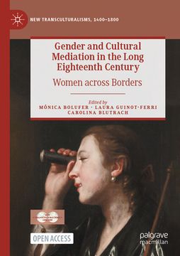 portada Gender and Cultural Mediation in the Long Eighteenth Century: Women Across Borders
