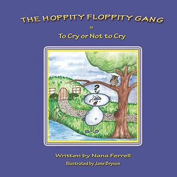 portada The Hoppity Floppity Gang in To Cry or Not to Cry