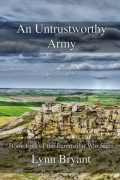 portada An Untrustworthy Army: A Novel of the Salamanca Campaign of 1812 (The Peninsular war Saga) (en Inglés)