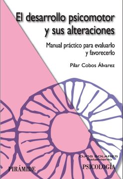 portada El Desarrollo Psicomotor y sus Alteraciones (in Spanish)