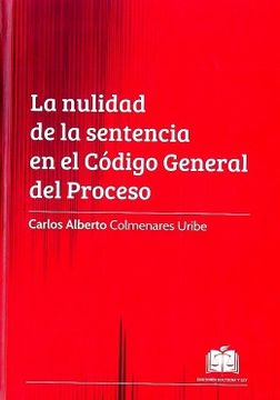 portada La Nulidad de la Sentencia en el Codigo General del Proceso (in Spanish)