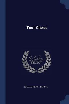 portada Four Chess (en Inglés)
