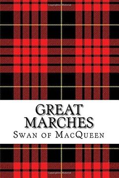 portada Great Marches: Thirty Tunes for the Bagpipes and Practice Chanter: Volume 3 (The Swan of MacQueen Pipe Tune Collection)