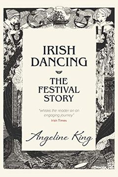 portada Irish Dancing: The Festival Story 