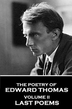 portada The Poetry of Edward Thomas: Volume II - Last Poems