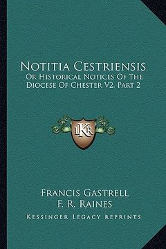 portada notitia cestriensis: or historical notices of the diocese of chester v2, part 2