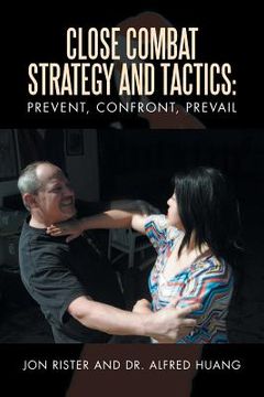 portada Close Combat Strategy and Tactics: Prevent, Confront, Prevail (en Inglés)