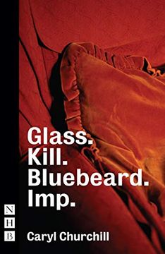 portada Glass. Kill. Bluebeard. (Nhb Modern Plays) (in English)
