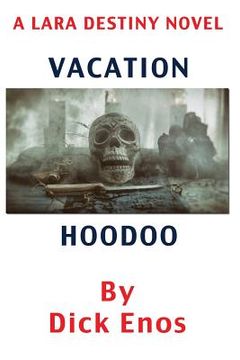 portada Vacation Hoodoo: A Lara Destiny Novel (en Inglés)