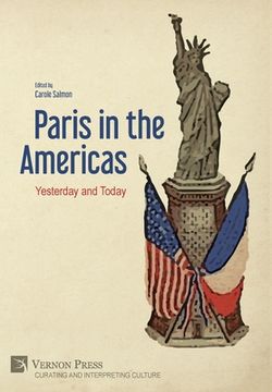 portada Paris in the Americas: Yesterday and Today (en Inglés)
