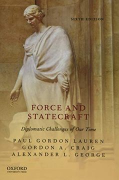portada Force and Statecraft: Diplomatic Challenges of our Time (en Inglés)