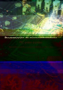 portada Programación de Microcontroladores Paso a Paso: Ejemplos Prácticos Desarrollados en la Nube (in Spanish)