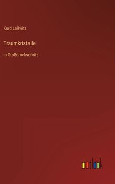 portada Traumkristalle: in Großdruckschrift (in German)