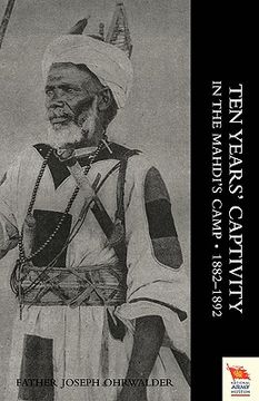 portada ten years' captivity in the mahdi's camp 1882-1892 (en Inglés)