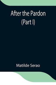 portada After the Pardon (Part I) (en Inglés)